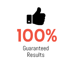 100% Guaranteed Results